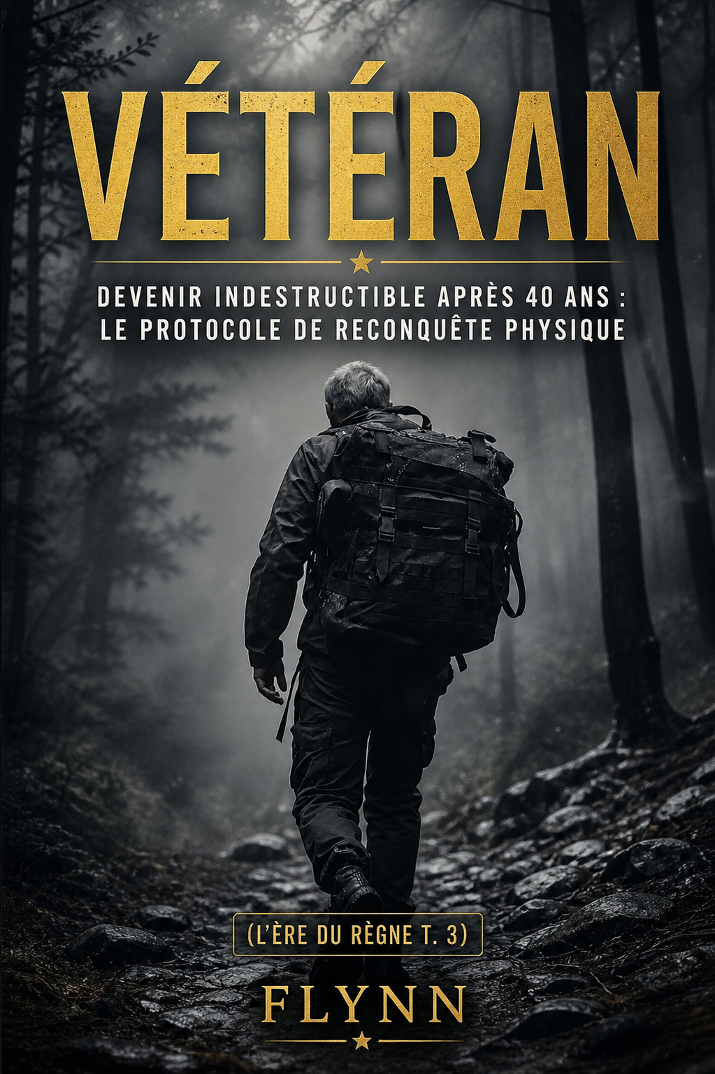 Couverture du guide Vétéran de Flynn, reconquête physique et refus de l'effacement par le confort